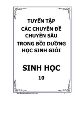 Tuyển tập các Chuyên đề chuyên sâu trong bồi dưỡng học sinh giỏi môn Sinh học Lớp 10
